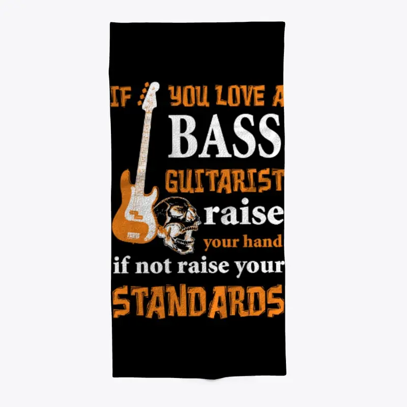 If You Love a Bass Guitarists...