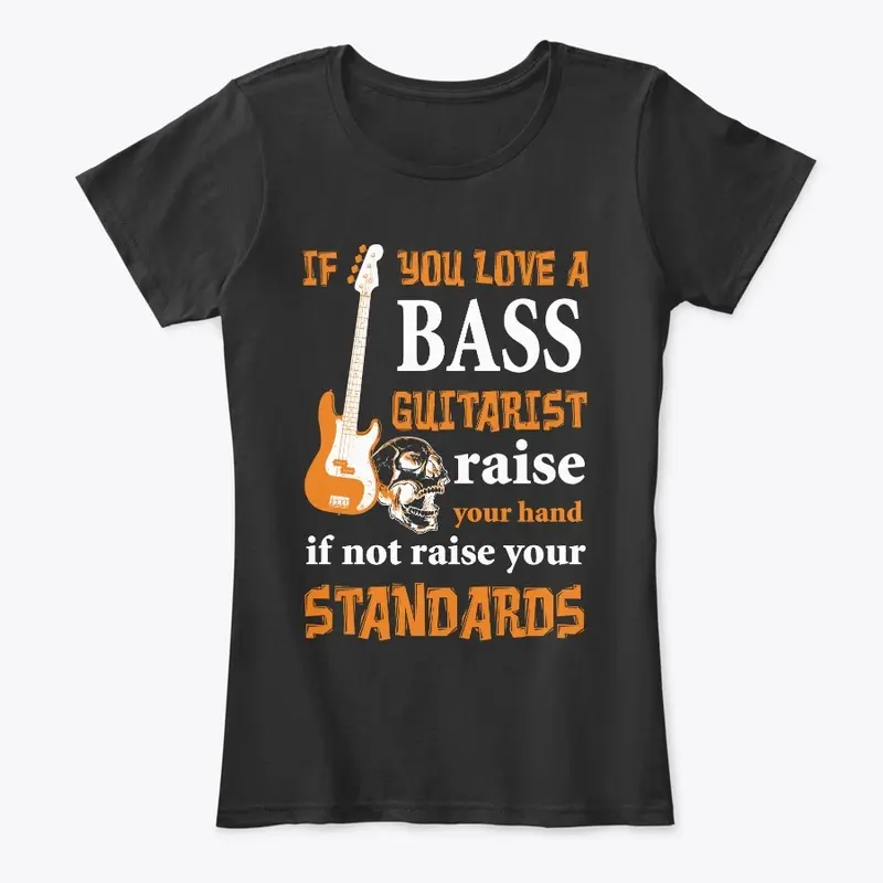 If You Love a Bass Guitarists...